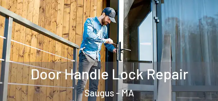 Door Handle Lock Repair Saugus - MA