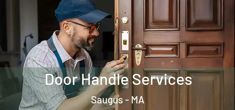 Door Handle Services Saugus - MA