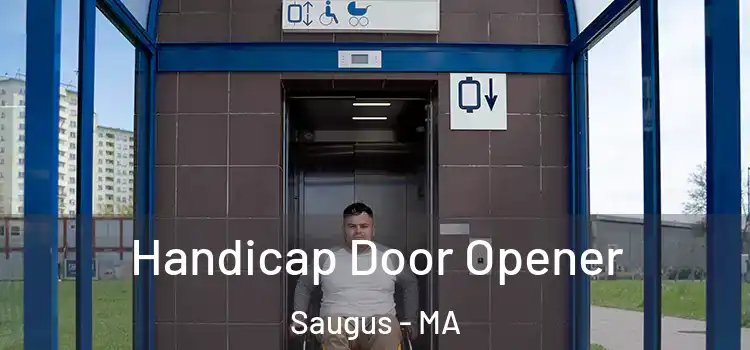 Handicap Door Opener Saugus - MA