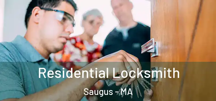 Residential Locksmith Saugus - MA
