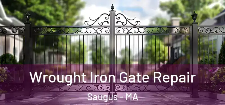 Wrought Iron Gate Repair Saugus - MA